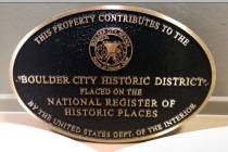 Plaques recognizing a property's contribution to the Boulder City Historic District are availab ...