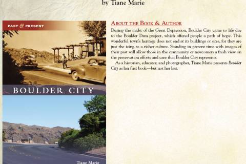 Arcadia Publishing Tiane Marie, manager of the Boulder City/Hoover Dam Museum and its collectio ...