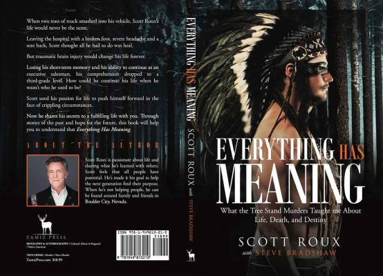 (Photo courtesy Scott Roux) "Everything Has Meaning," an autobiography by Boulder City resident ...