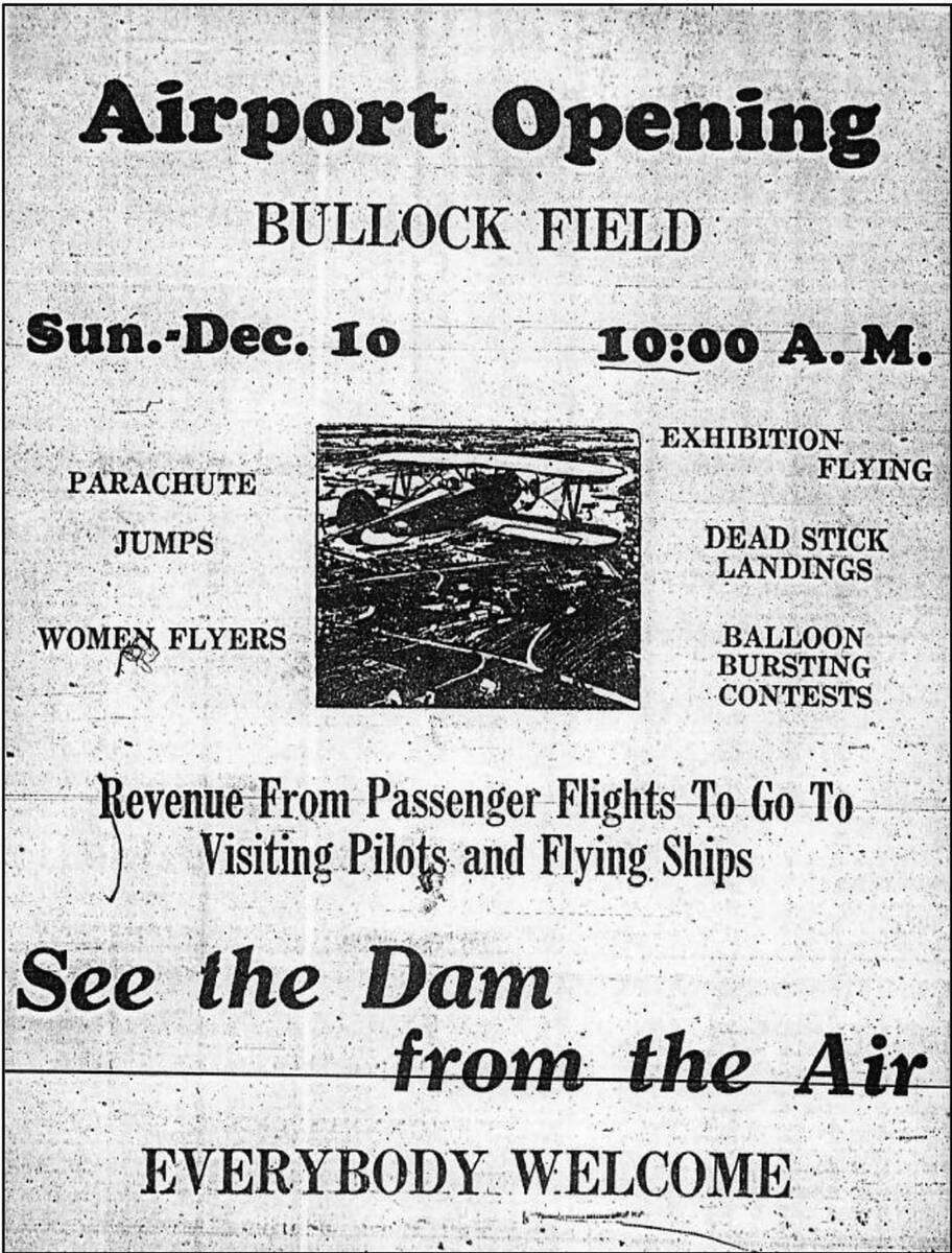 Courtesy Nevada Historic Preservation Office This advertisement for the opening of Bullock Fiel ...